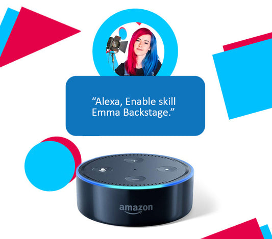 Alexa, open 'Emma McGann Backstage'